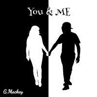 G. Mackey - You & Me (MP3 Single)